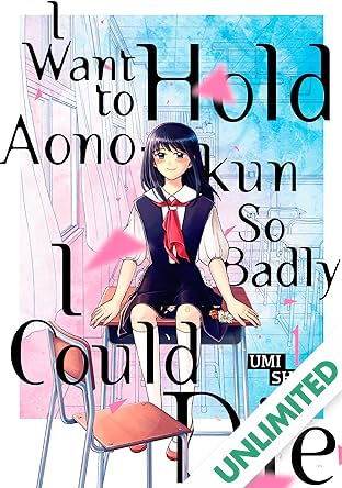 I Want To Hold Aono-kun So Badly I Could Die Vol. 1